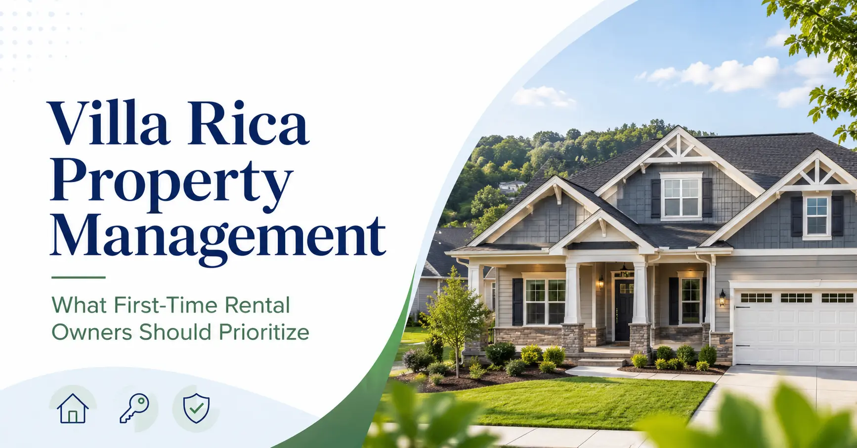 Villa Rica Property Management: What First-Time Rental Owners Should Prioritize